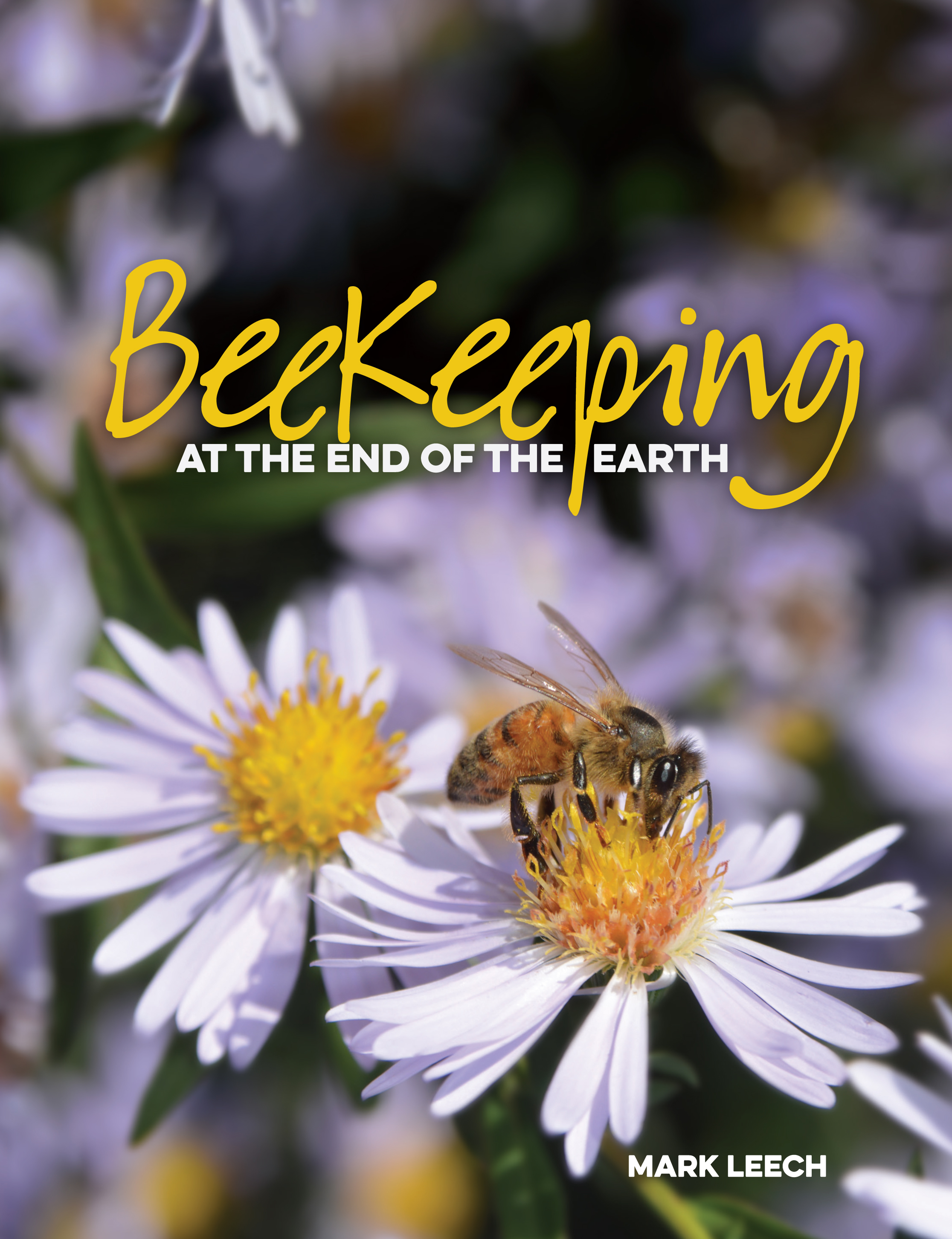 Beekeeping At The End Of The Earth Fullers Bookshop